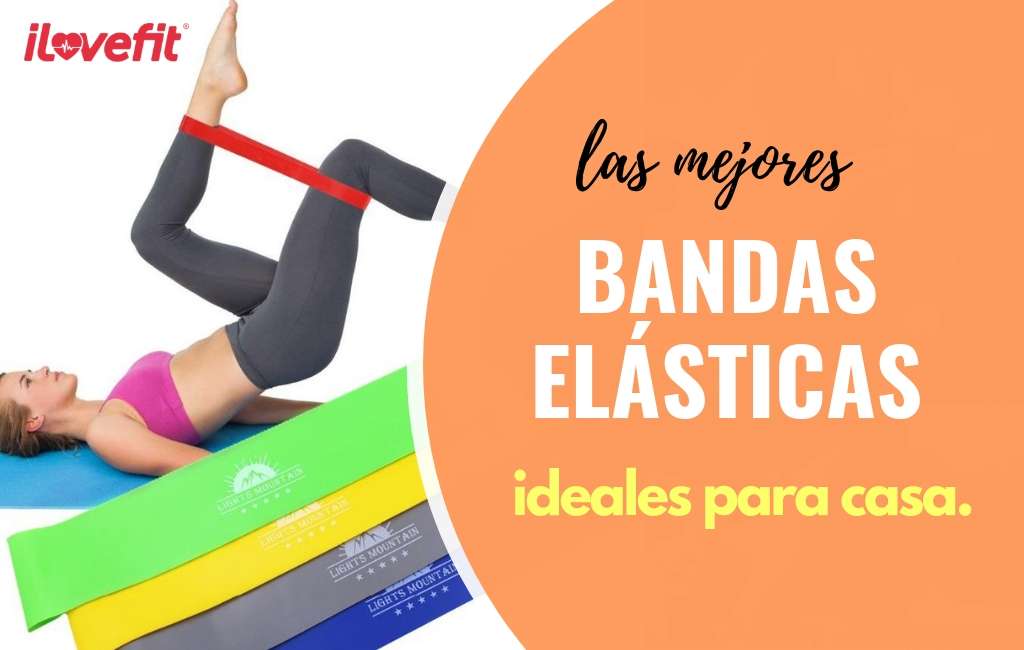 Bandas elasticas, todo lo que debes saber sobre ellas
