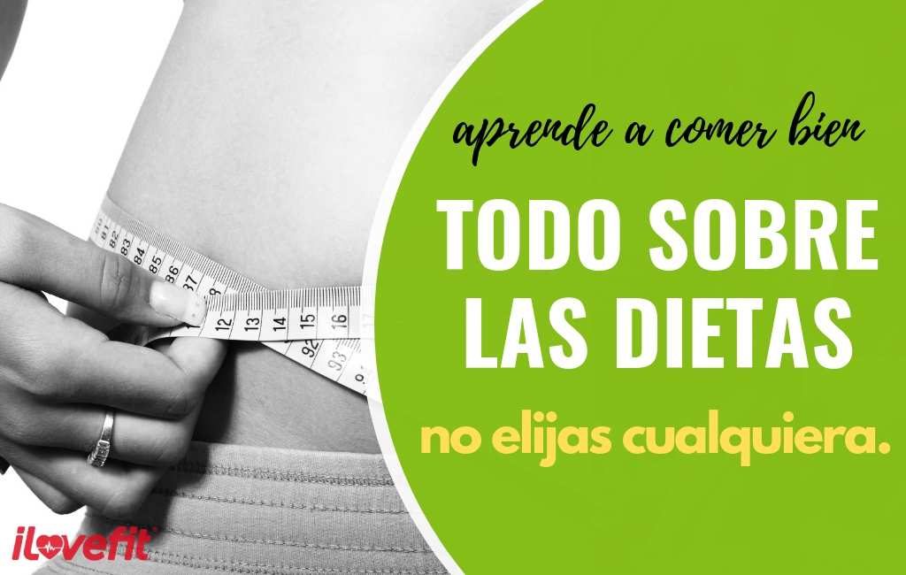 Todo lo que debes saber de las dietas, imagen de seccion dietética ilovefit